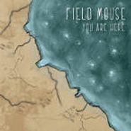 Field Mouse, You Are Here (CD)